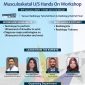 Musculoskeletal Ultrasound Hands on Workshop